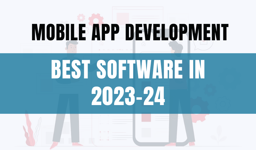 best-softwares-for-mobile-app-development img